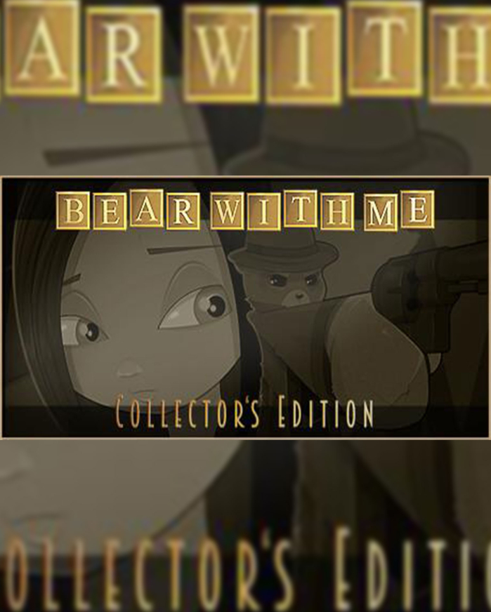 Bear With Me  Collector's Edition
