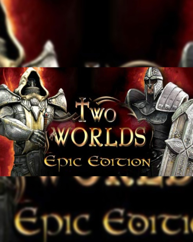 Two Worlds: Epic Edition